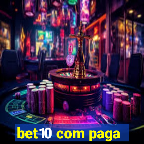 bet10 com paga
